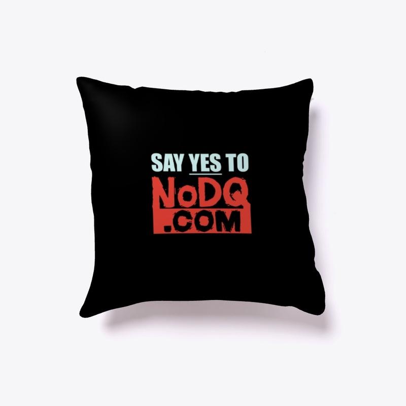 Say Yes To NoDQ