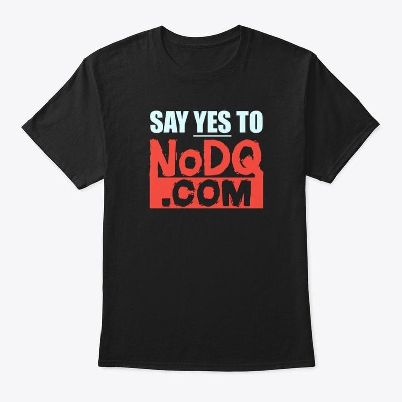 Say Yes To NoDQ