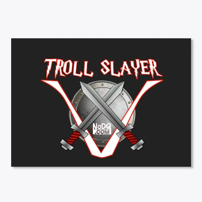 Troll Slayer